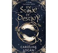 The Stone of Destiny: A Four Treasures Novel (Book 1) (The Four Treasures)