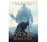 The Stone of Iron and Omen (The Runewar Saga #3)
