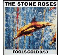 The Stone Roses - THE STONE ROSES Fools gold 9.53