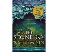 The Stone Sky : The Broken Earth, Book 3, WINNER OF THE HUGO AWARD 2018