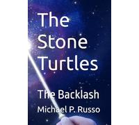 The Stone Turtles: The Backlash: 2