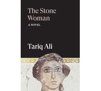 The Stone Woman: A Novel (The Islam Quintet)
