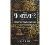 The Stonecaster: A Modern Parable About Intention, Response, and the Ripples We Create