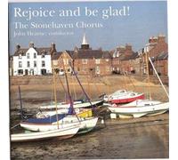 The Stonehaven Choir - Rejoice and Be Glad!