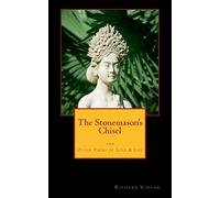 The Stonemason's Chisel: and Other Poems of Love & Life