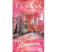 The Stopover (The Miles High Club)