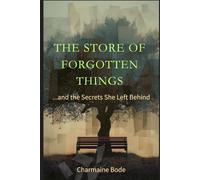The Store of Forgotten Things: and the Secrets She Left Behind