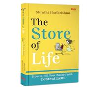 The Store Of Life: How To Fill Your Basket With Contentment