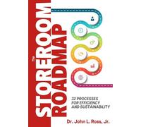 The Storeroom Roadmap: 32 Processes for Efficiency and Sustainability