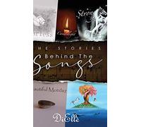 The Stories Behind The Songs