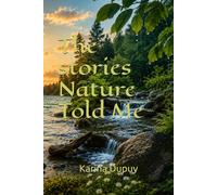 The stories Nature Told Me