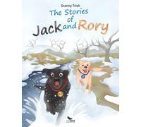 The Stories of Jack and Rory: 1 (LABRADOR TALES)