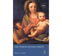 The Stories of Jesus' Birth: A Critical Introduction (Understanding the Bible and Its World)