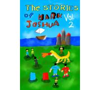 THE STORIES OF MARK JOSHUA: Volume 2