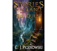 The Stories of the Land: The Quest Vol. II