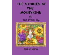 The Stories of the MoneyKind (5): The Itchy 20p