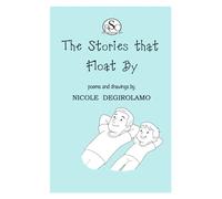 The Stories that Float By