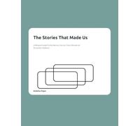 The Stories That Made Us: A Bilingual Guided Family Memory Journal / Diario Bilingüe de Recuerdos Familiares