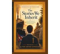 The Stories We Inherit