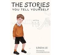 The Stories You Tell Yourself