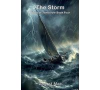 The Storm: 4 (Tides of Tomorrow)