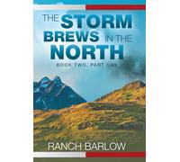 The Storm Brews in the North