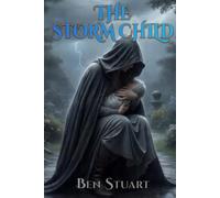 The Storm Child (The Storm Child Saga)