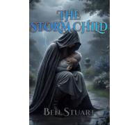 The Storm Child (The Storm Child Saga)