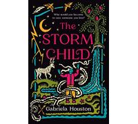 The Storm Child: (The Wind Child)