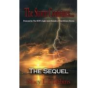 The Storm Continues... The Sequel: Protected by The Son's Light Amid Rounds of Post-Divorce Storms