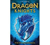 The Storm Dragon: Volume 3 (Dragon Knights)