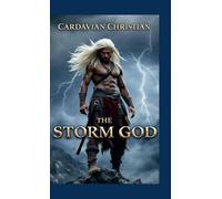 The Storm God: "Spiritual-Fantasy Novel"