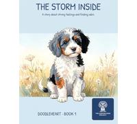 The Storm Inside: A story about strong feelings and finding calm (Doodleheart)