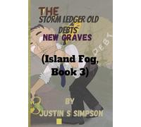 The Storm Ledger: Old Debts, New Graves