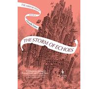 The Storm of Echoes : The Mirror Visitor Book 4