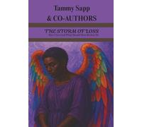 The Storm Of Loss: How I Survived What should Have Broken Me