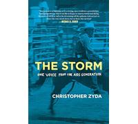 The Storm: One Voice from the AIDS Generation