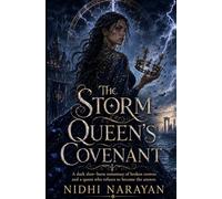 The Storm Queen’s Covenant: A dark slow-burn romantasy of broken crowns and a queen who refuses to become the answer (The Brides of Rain and Ruin Series)