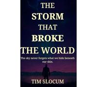 The Storm That Broke The World