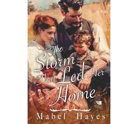 The Storm That Led Her Home: A Western Historical Romance Book