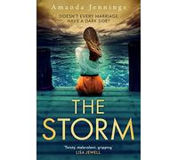 The Storm – Gripping psychological suspense: coercive control, lost love & buried secrets