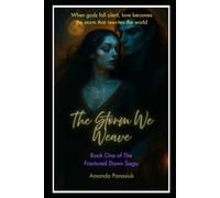 The Storm We Weave: 1 (The Fractured Dawn Saga)