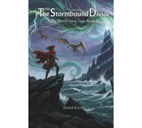 The Stormbound Divide (The World-Song Saga)