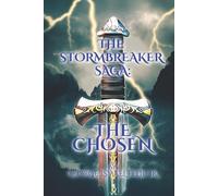 THE STORMBREAKER SAGA: THE CHOSEN (LEGENDS OF HAVENSHIRE)