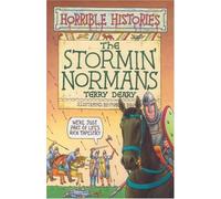 The Stormin' Normans (Horrible Histories) by Terry Deary (2001-02-16)