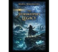 The Stormkeeper’s Legacy