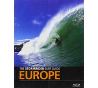 The Stormrider Surf Guide Europe by Bruce Sutherland | Paperback | 2009