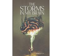 The Storms In My Brain