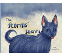 The Storms' Scents: A Dog's Memories Through Fragrances