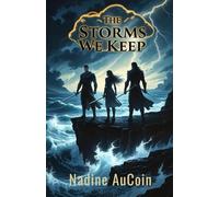 The Storms We Keep: 3 (Divine Banishers Series)